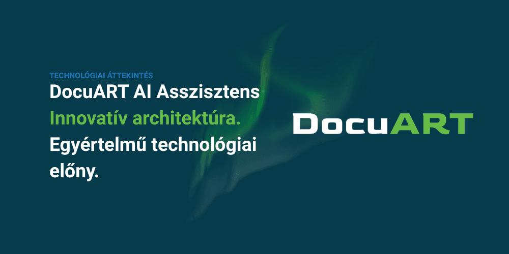 DocuART AI Asszisztens – TECHNOLÓGIAI ÁTTEKINTÉS