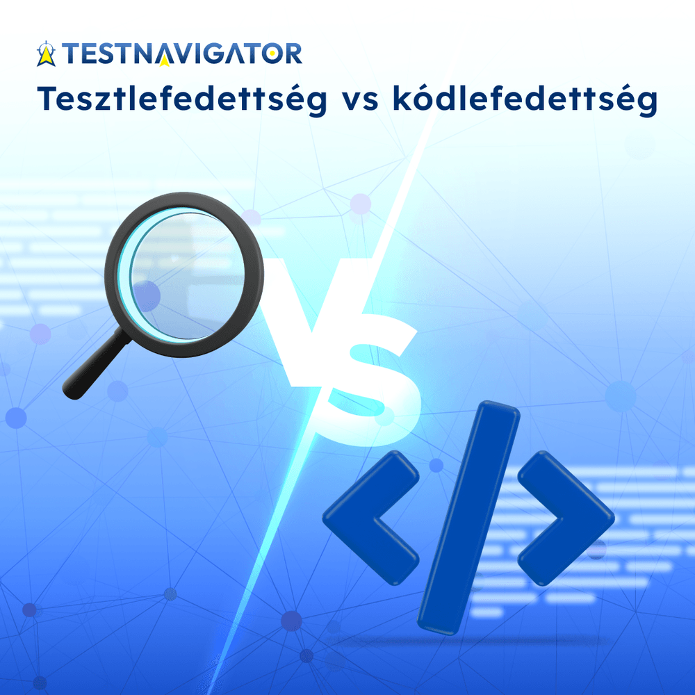 Tesztlefedettség vs kódlefedettség