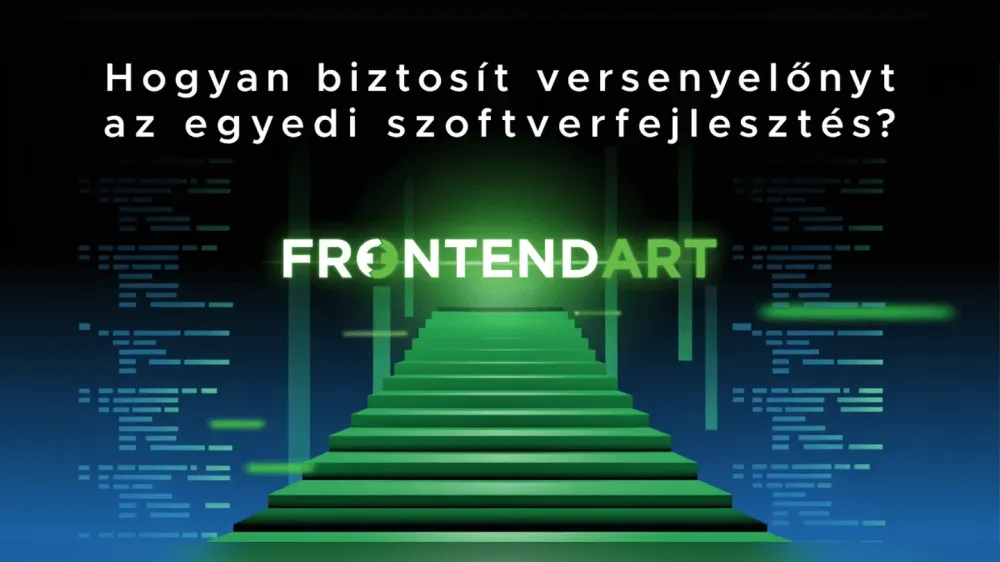 Hogyan biztosít versenyelőnyt az egyedi szoftverfejlesztés?